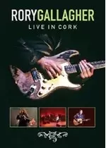 Image of Rory Gallagher - Live in Cork (Live Recording/+DVD)