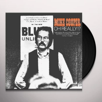 Image of Mike Cooper - Oh Really!? Vinyl