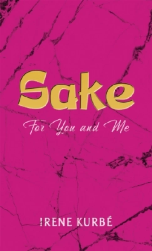 Image of Sake: For You and Me Paperback / softback