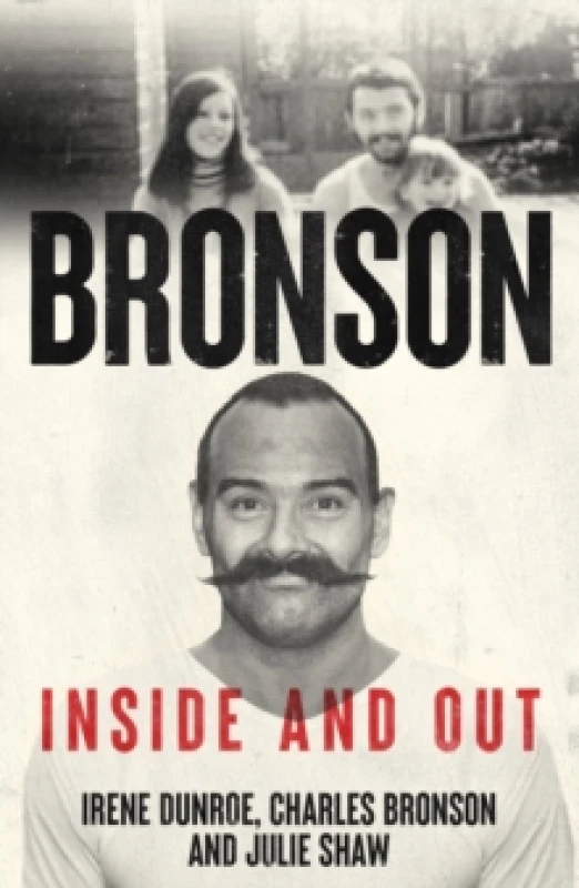 Image of Charles Bronson - Inside And Out : The Charles Salvador And Irene Dunroe Story Paperback / softback