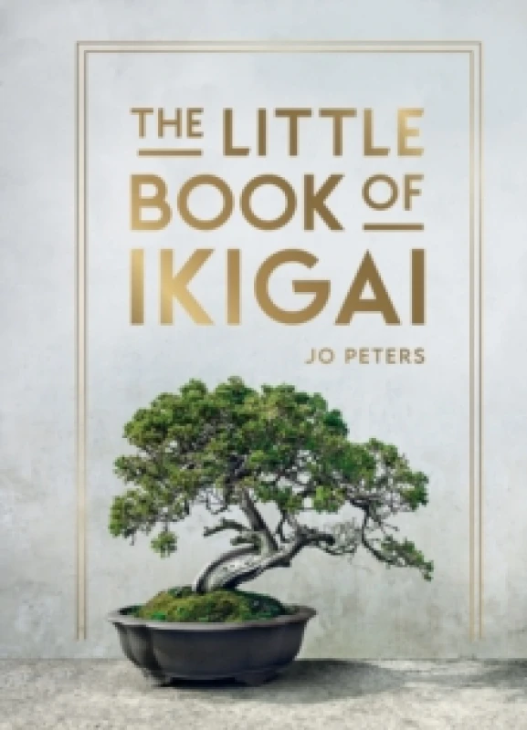 Image of The Little Book of Ikigai : An Introduction to the Japanese Philosophy of Leading a Happy and Meaningful Life Hardback