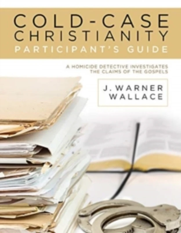 Image of Cold-Case Christianity Participant's Guide : A Homicide Detective Investigates the Claims of the Gospels Paperback / softback