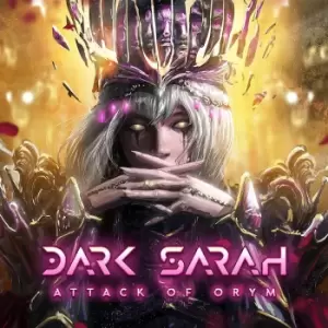 Image of Dark Sarah Attack of Orym CD multicolor