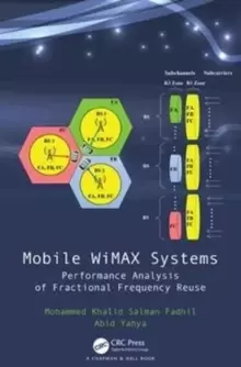 Image of Mobile WiMAX Systems : Performance Analysis of Fractional Frequency Reuse