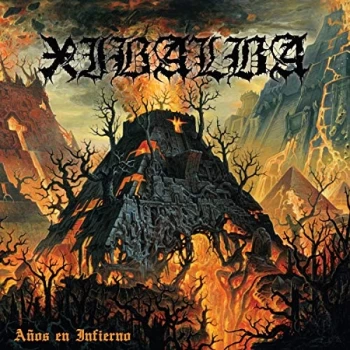 Image of Xibalba - Anos En Infierno Vinyl