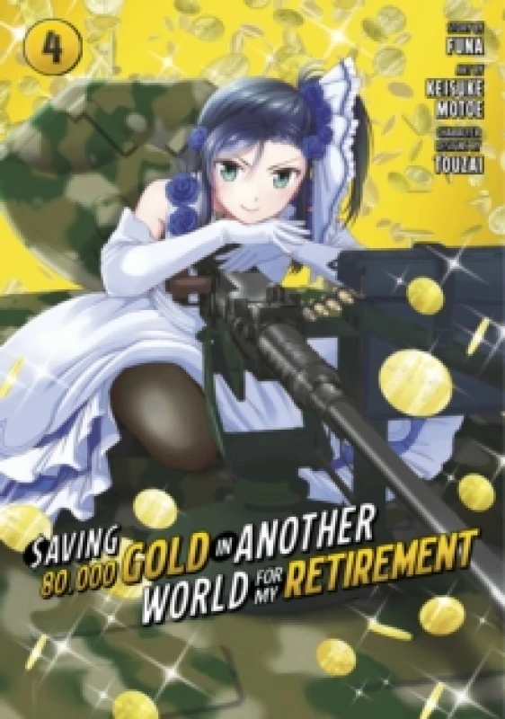 Image of Saving 80,000 Gold in Another World for My Retirement 4 (Manga) Paperback / softback