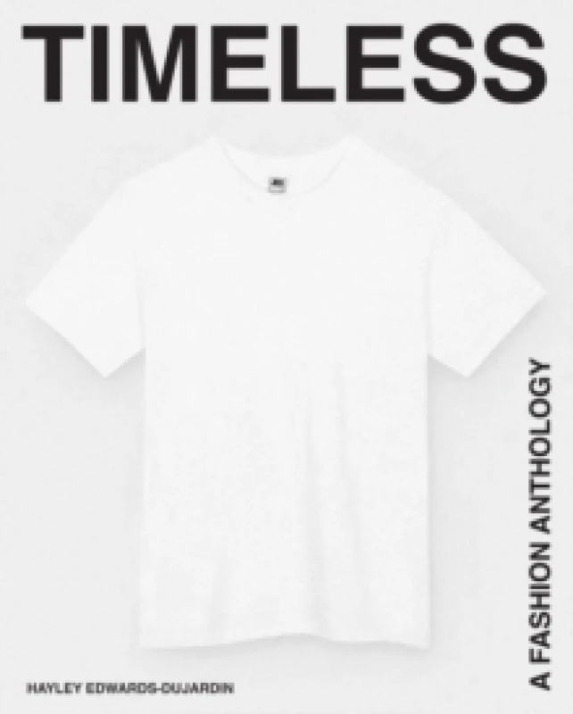 Image of Timeless : A Fashion Anthology Hardback