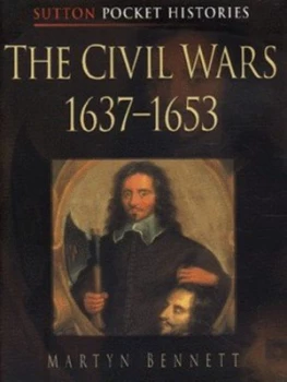 Image of The Civil Wars 1637-1653 by Martyn Bennett Paperback