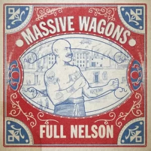 Image of Full Nelson by Massive Wagons Vinyl Album