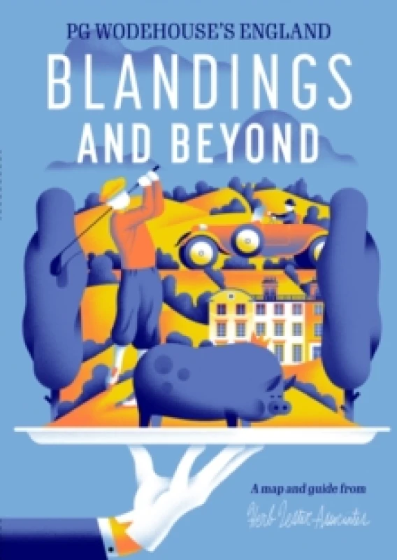 Image of Blandings and Beyond: PG Wodehouse's England Sheet map, folded