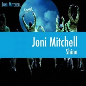 Image of Shine by Joni Mitchell CD Album
