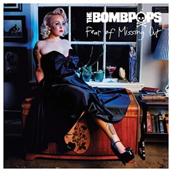 Image of Bombpops - Fear of Missing Out CD