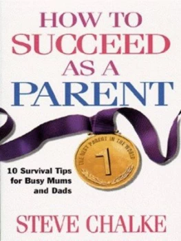 Image of How to Succeed As a Parent by Steve Chalke Paperback