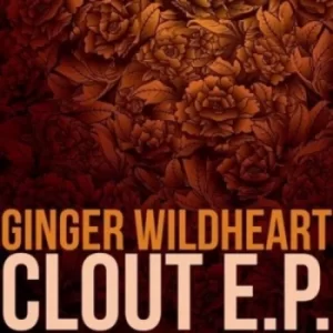 Image of Clout by Ginger Wildheart Vinyl Album