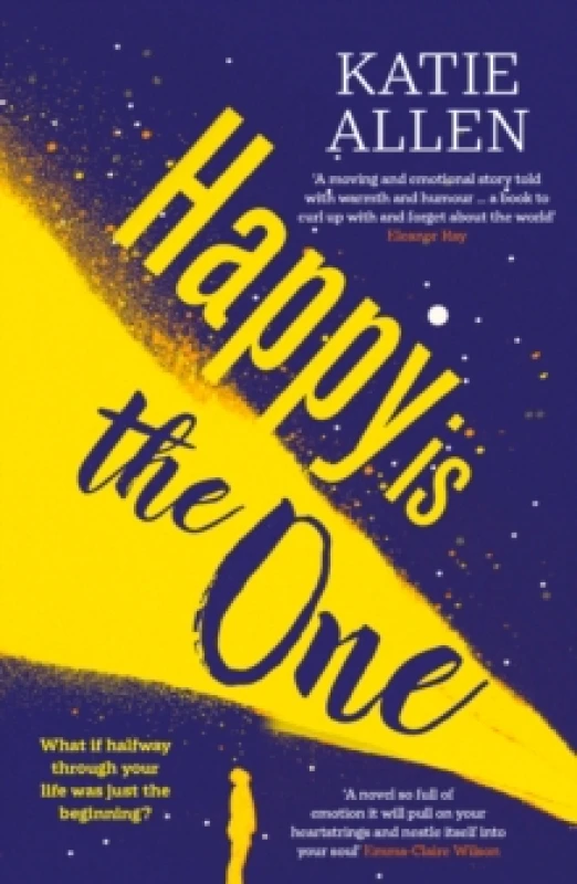 Image of Happy is the One : The poignant, life-affirming new novel from the author of Everything Happens for a Reason Paperback / softback
