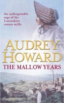 Image of The Mallow Years by Audrey Howard Paperback