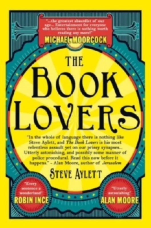 Image of The Book Lovers : Mesmerising new steampunk from cult satirist Steve Aylett Paperback / softback