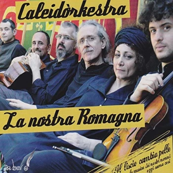 Image of Caleid&ograve;rkestra - La Nostra Romagna CD