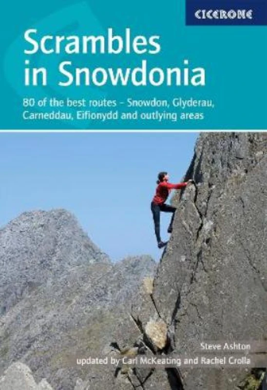 Image of Scrambles in Snowdonia : 80 of the best routes - Snowdon, Glyderau, Carneddau, Eifionydd and outlying areas Paperback / softback