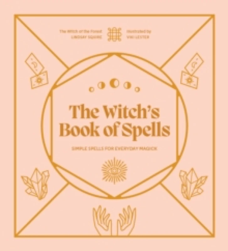 Image of The Witch's Book of Spells. Hardback. By Lindsay Squire Books