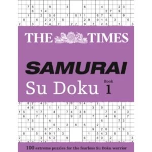 Image of The Times Samurai Su Doku : 100 Extreme Puzzles for the Fearless Su Doku Warrior