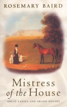 Image of Mistress of the House by Rosemary Baird Paperback