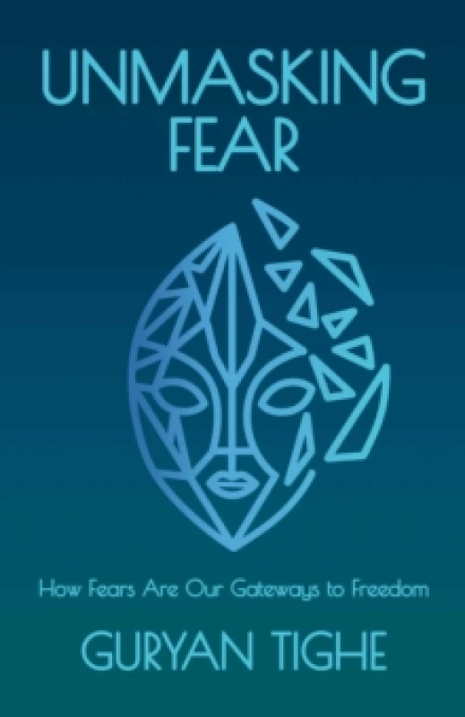 Image of Unmasking Fear. Paperback. By Guryan Tighe Books