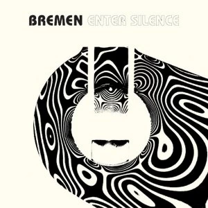 Image of Bremen - Enter Silence Vinyl