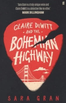 Image of Claire Dewitt and the Bohemian Highway by Sara Gran Book