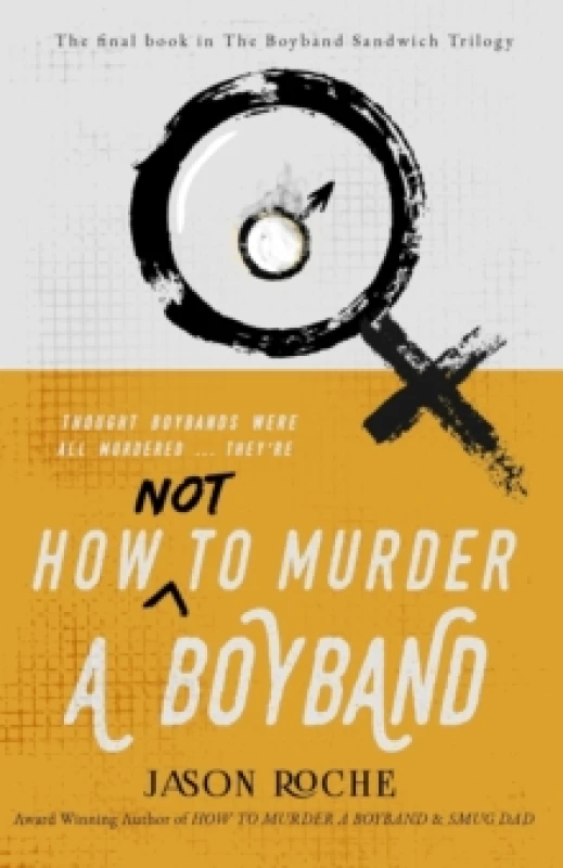 Image of How NOT to Murder a Boyband Paperback / softback