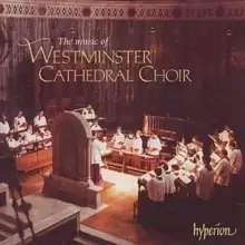 Image of The Music of Westminster Cathedral Choir