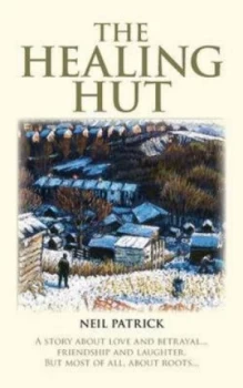Image of The Healing Hut by Neil Patrick Paperback