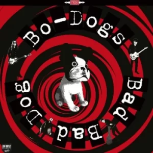 Image of Bad Bad Dog by Bo-Dogs Vinyl Album
