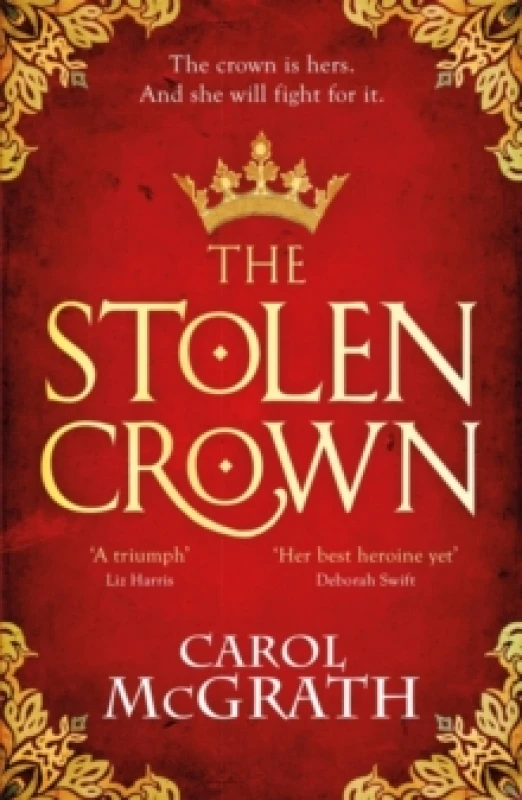 Image of The Stolen Crown : The brilliant historical novel of an Empress fighting For Her destiny Paperback / softback