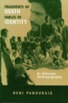 Image of Fragments of Death Fables of Identity by Eleni Panourgia Paperback