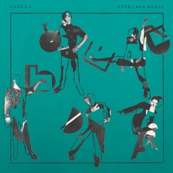 Image of Bodega - Shiny New Model Vinyl