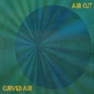 Image of Air Cut by Curved Air CD Album