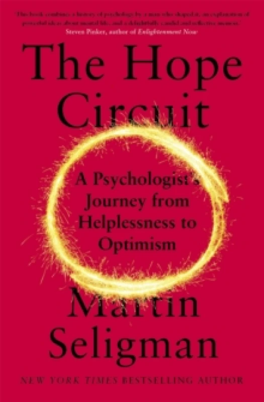 Image of The Hope Circuit : A Psychologist's Journey from Helplessness to Optimism Paperback / softback