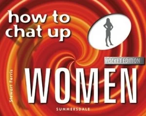 Image of How to Chat-Up Women by Stewart Ferris Paperback