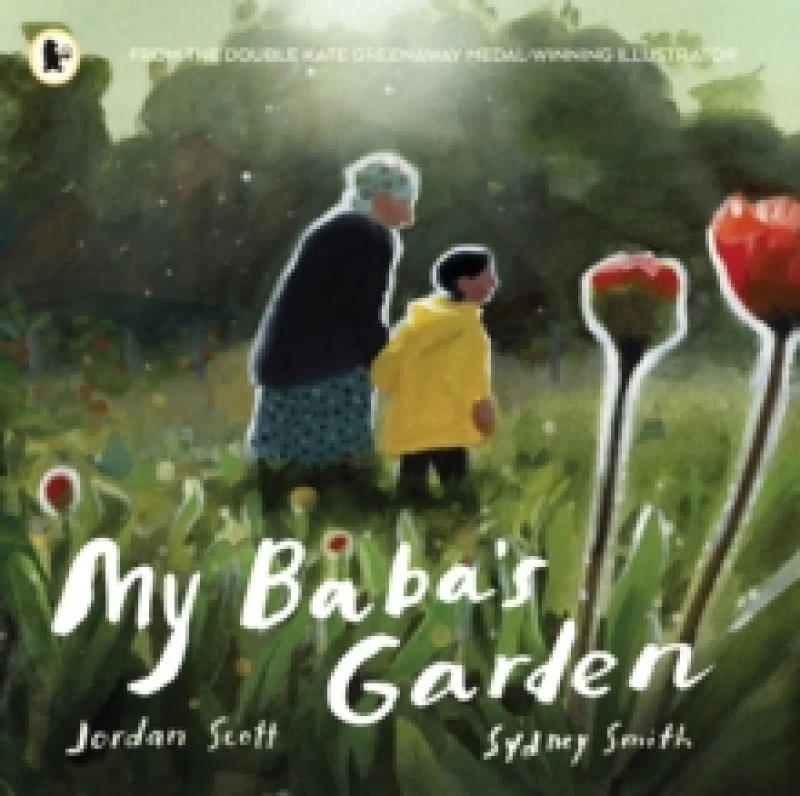 Image of My Baba's Garden : A stunning ode to the love between grandparent and grandchild from the award-winning duo shortlisted for the Kate Greenaway Medal P