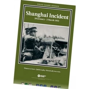 Image of Shanghai Incident 28 January 2 March 1932 Folio Series