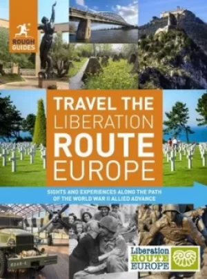 Image of Travel the Liberation Route Europe by Nick Inman