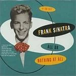 Image of Frank Sinatra - All Or Nothing At All (Music CD)