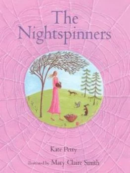 Image of The Nightspinners by Kate Petty Hardback