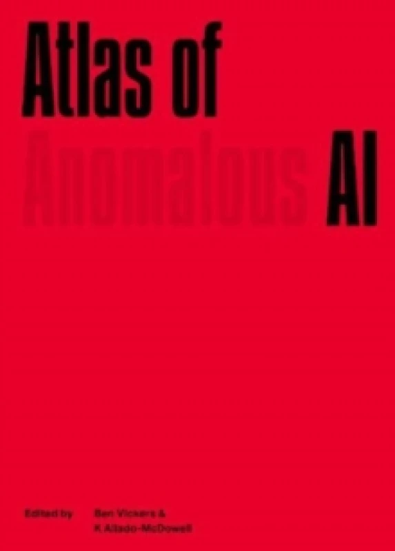 Image of Atlas of Anomalous AI Paperback / softback