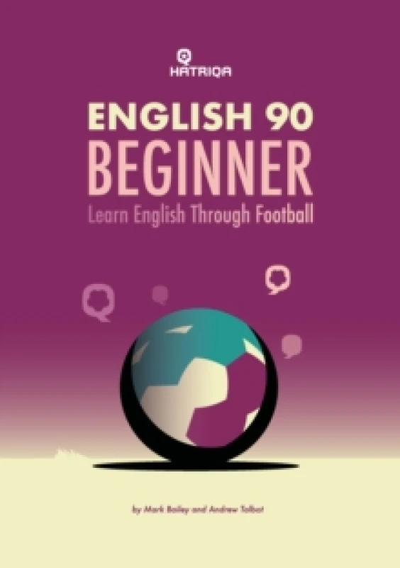 Image of English 90 Beginner : Learn English Through Football, Beginner Level Textbook Paperback / softback