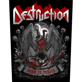 Image of Destruction - Born To Perish Back Patch