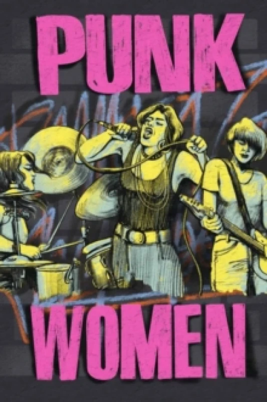 Image of Punk Women (2nd Edition) : 40 Years of Musicians Who Built Punk Rock Paperback / softback