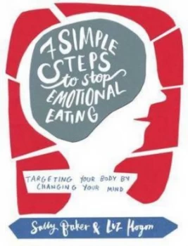 Image of Seven Simple Steps to Stop Emotional Eating by Sally Baker Paperback