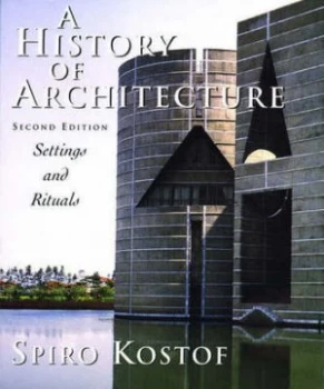 Image of A History of Architecture by Spiro Kostof Paperback